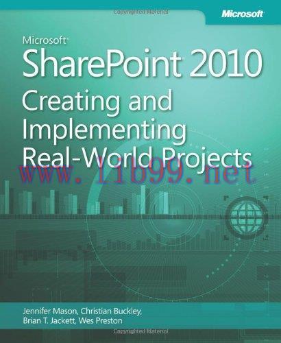 [FOX-Ebook]Microsoft SharePoint 2010: Creating and Implementing Real-World Projects