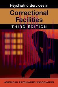 [AME]Psychiatric Services in Correctional Facilities, 3rd Edition (EPUB)