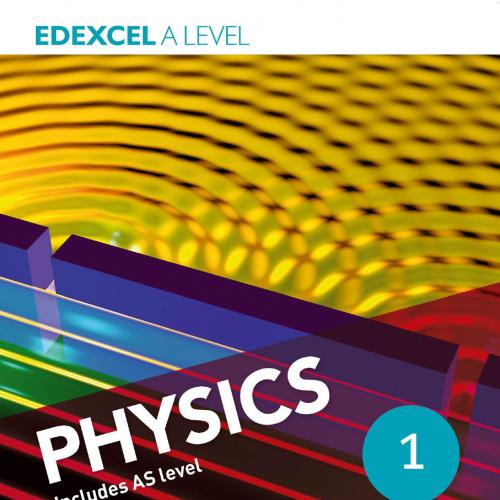 Edexcel A Level Physics Student Book 1