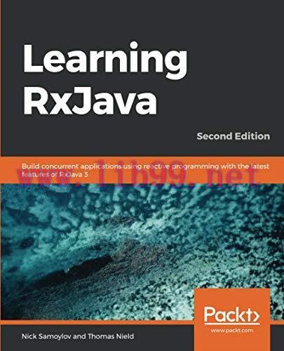 [FOX-Ebook]Learning RxJava, 2nd Edition