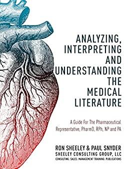 (PDF)Analyzing, Interpreting and Understanding The Medical Literature A Guide For The Pharmaceu...