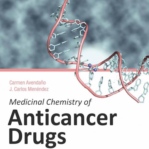 [AME]Medicinal Chemistry of Anticancer Drugs, 3rd Edition (Original PDF)