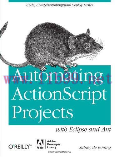[FOX-Ebook]Automating ActionScript Projects with Eclipse and Ant