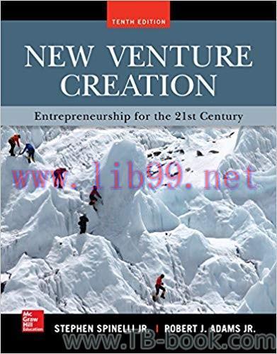 New Venture Creation: Entrepreneurship for the 21st Century 10th Edition by Jeffry Timmons 课本