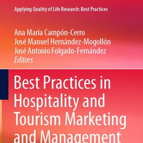 Best Practices in Hospitality and Tourism Marketing and Management