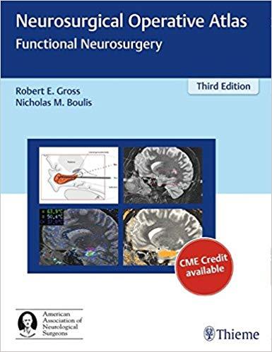 Neurosurgical Operative Atlas Functional Neurosurgery 3e + 2e