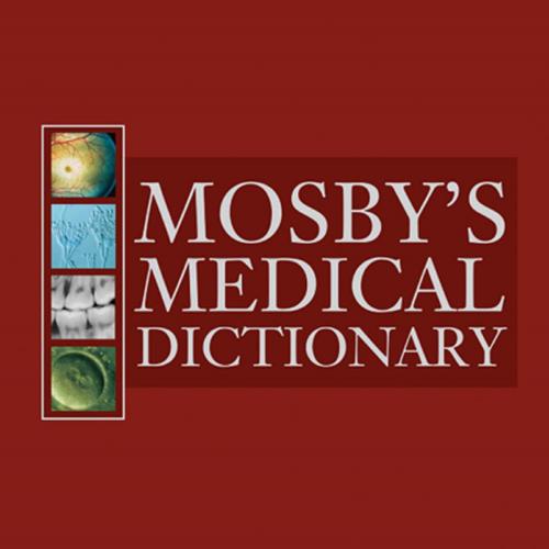 Mosby's Medical Dictionary 9th Edition