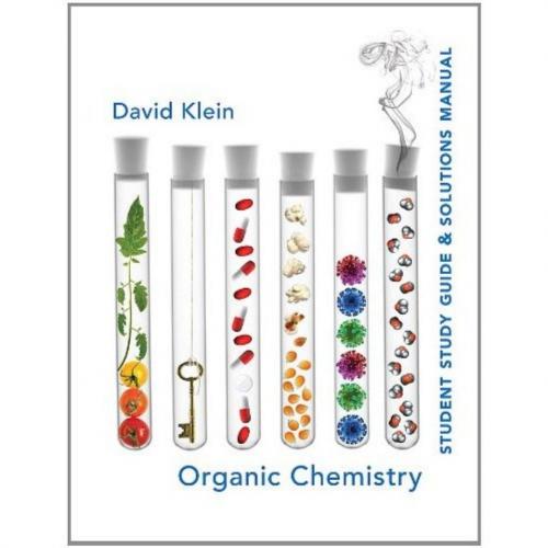 Organic Chemistry, Student Study Guide and Solutions Manual