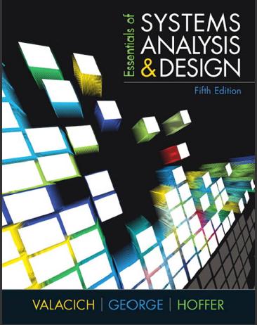 (Solution Manual)Essentials of Systems Analysis and Design 5th Edition by Valacich.zip