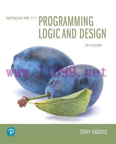 [FOX-Ebook]Starting Out with Programming Logic and Design, 5th Edition
