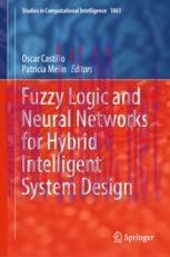 [PDF]Fuzzy Logic and Neural Networks for Hybrid Intelligent System Design