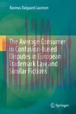[PDF]The Average Consumer in Confusion-based Disputes in European Trademark Law and Similar Fic...