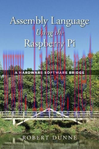 [FOX-Ebook]Assembly Language Using the Raspberry Pi: A Hardware Software Bridge