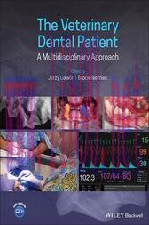 [AME]The Veterinary Dental Patient: A Multidisciplinary Approach (Original PDF)