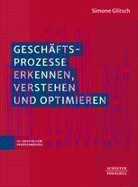 [PDF]Gesch&auml;ftsprozesse erkennen, verstehen und optimieren​: Mit grafischem Prozessmodell​