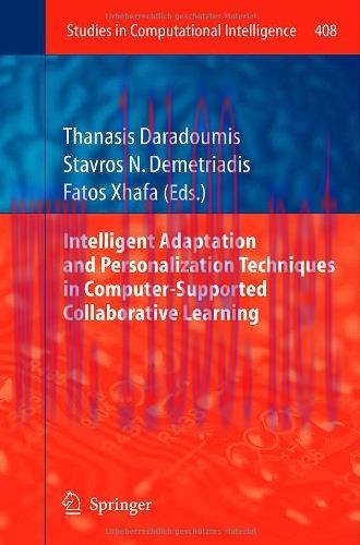 [FOX-Ebook]Intelligent Adaptation and Personalization Techniques in Computer-Supported Collabor...