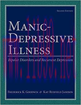 (PDF)Manic-Depressive Illness: Bipolar Disorders and Recurrent Depression 2nd Edition