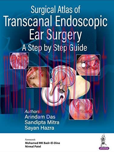 [PDF]Surgical Atlas of Transcanal Endoscopic Ear Surgery A Step by Step Guide