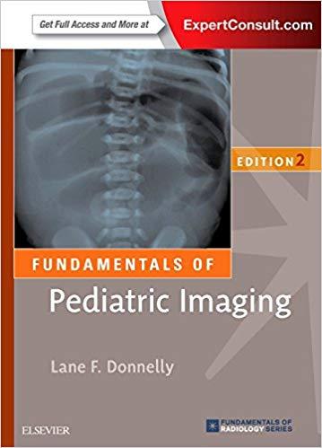 Fundamentals of Pediatric Imaging, 2e (Fundamentals of Radiology) 2nd Edition
