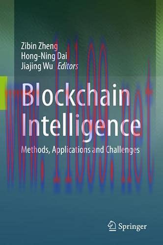 [FOX-Ebook]Blockchain Intelligence: Methods, Applications and Challenges