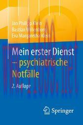[AME]Mein erster Dienst - psychiatrische Notf&auml;lle (2nd ed.) (Original PDF)