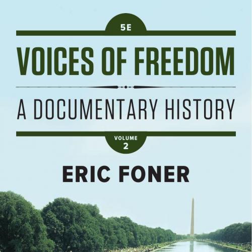 Voices of Freedom A Documentary History Vol. 2 Fifth 5th Edition