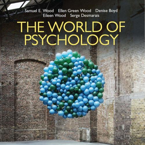 World of Psychology, Eighth 8th Canadian Edition by Samuel E. Wood, The - Wei Zhi
