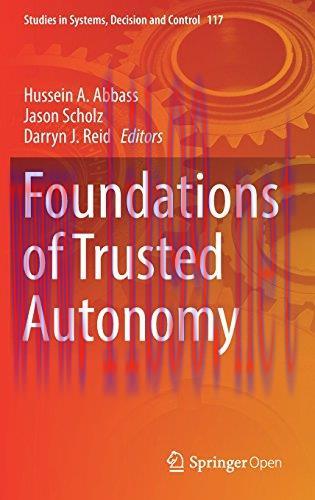 [FOX-Ebook]Foundations of Trusted Autonomy