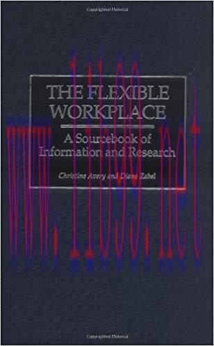 (PDF)The Flexible Workplace: A Sourcebook of Information and Research