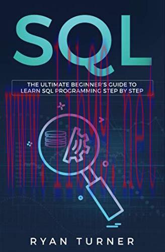 [FOX-Ebook]SQL: The Ultimate Beginner's Guide to Learn SQL Programming Step by Step