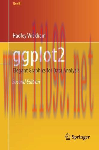 [FOX-Ebook]ggplot2: Elegant Graphics for Data Analysis, 2nd Edition