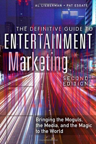 [FOX-Ebook]The Definitive Guide to Entertainment Marketing, 2nd Edition