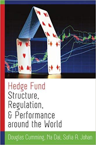 (PDF)Hedge Fund Structure, Regulation, and Performance around the World 1st Edition