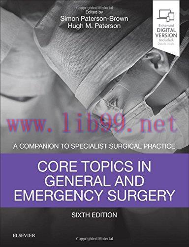 [AME]Core Topics in General & Emergency Surgery: A Companion to Specialist Surgical Practice, 6...