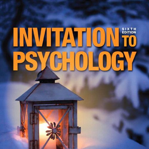 Invitation to Psychology, 6th Edition by Carole Wade
