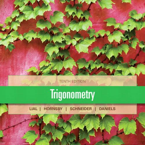 Trigonometry 10th Edition by David I. Schneider & John Hornsby.pdf