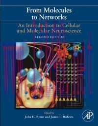[AME]From_ Molecules to Networks An Introduction to Cellular and Molecular Neuroscience 2nd (Or...