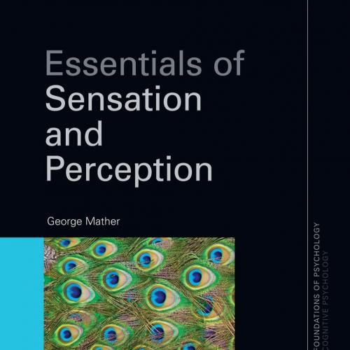 Essentials of Sensation and Perception
