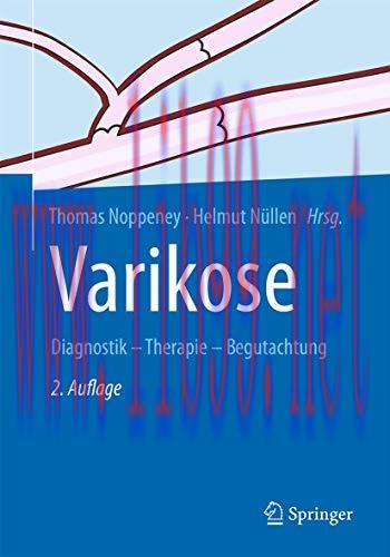 [AME]Varikose: Diagnostik - Therapie - Begutachtung, 2nd Edition (German Edition) (Original PDF...