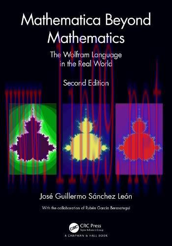 [FOX-Ebook]Mathematica Beyond Mathematics: The Wolfram Language in the Real World, 2nd Edition