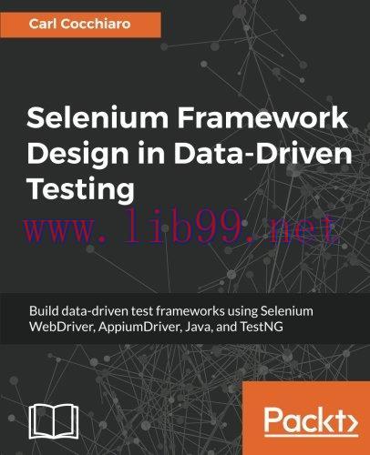 [FOX-Ebook]Selenium Framework Design in Data-Driven Testing