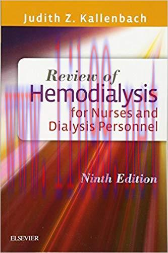 [PDF]Review of Hemodialysis for Nurses and Dialysis Personnel 9th Edition