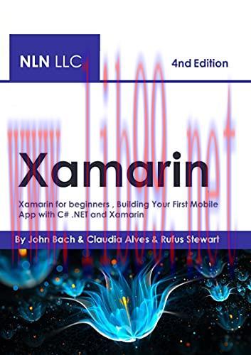 [FOX-Ebook]Xamarin: Xamarin for beginners, Building Your First Mobile App with C# .NET and Xama...
