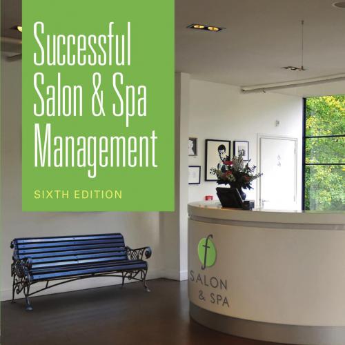 Successful Salon & Spa Management, Sixth Edition
