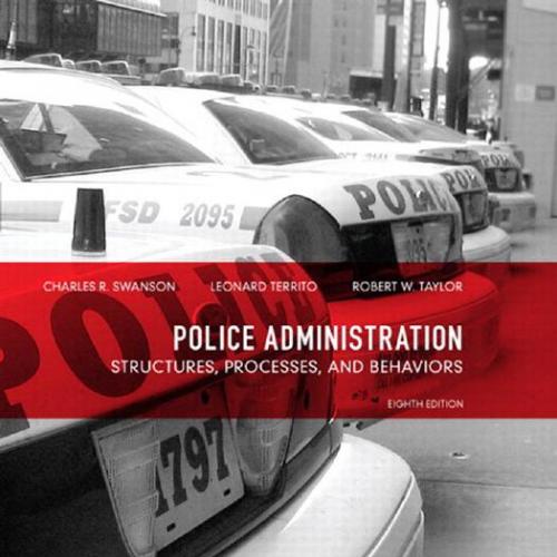 Police Administration_ Structures, Processes, and Behavior