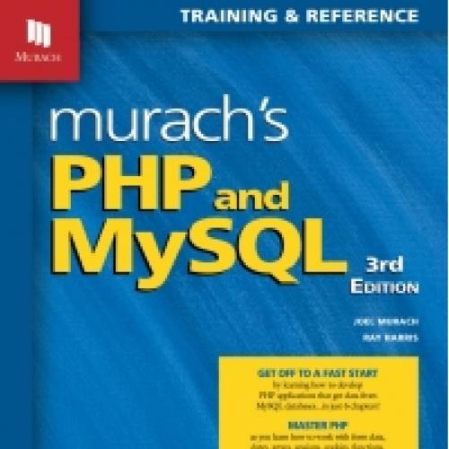Murach's PHP and MySQL (3rd Edition) By Joel Murach - Wei Zhi