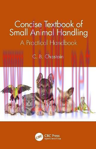 [AME]Concise Textbook of Small Animal Handling: A Practical Handbook (Original PDF)