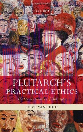 [FOX-Ebook]Plutarch's Practical Ethics: The Social Dynamics of Philosophy