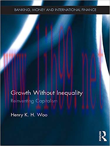 (PDF)Growth Without Inequality: Reinventing Capitalism (Banking, Money and International Financ...