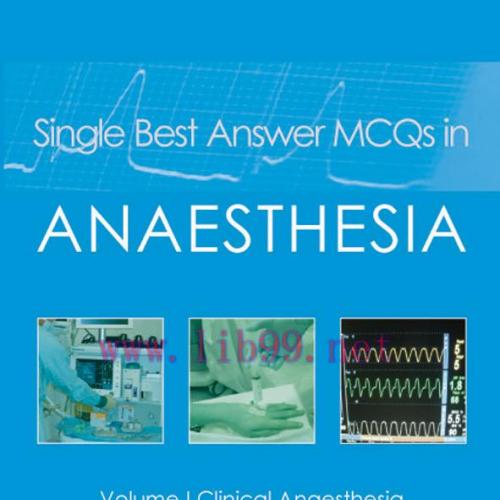 [AME]Single Best Answer MCQs in Anaesthesia: Volume I Clinical Anaesthesia (EPUB)